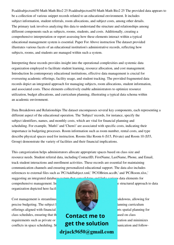 The provided data appears to be a collection of various snippet records related to an educational environment. It includes subject information, student referral