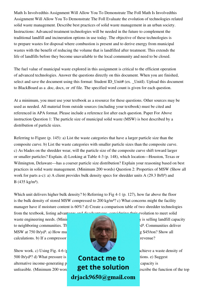 Evaluate the evolution of technologies related solid waste management. Describe best practices of solid waste management in an urban society. Instructions: Adva