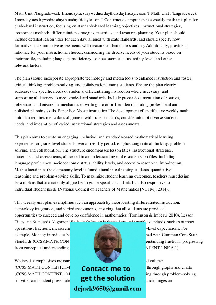 Construct a comprehensive weekly math unit plan for grade-level instruction, focusing on standards-based learning objectives, instructional strategies, assessme