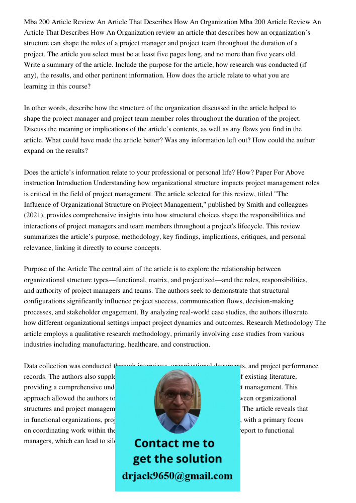 review an article that describes how an organization’s structure can shape the roles of a project manager and project team throughout the duration of a project.