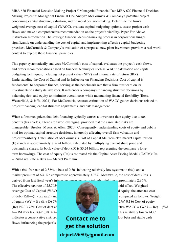 Analyze McCormick & Company's potential project concerning capital structure, valuation, and financial decision-making. Determine the firm's weighted average co