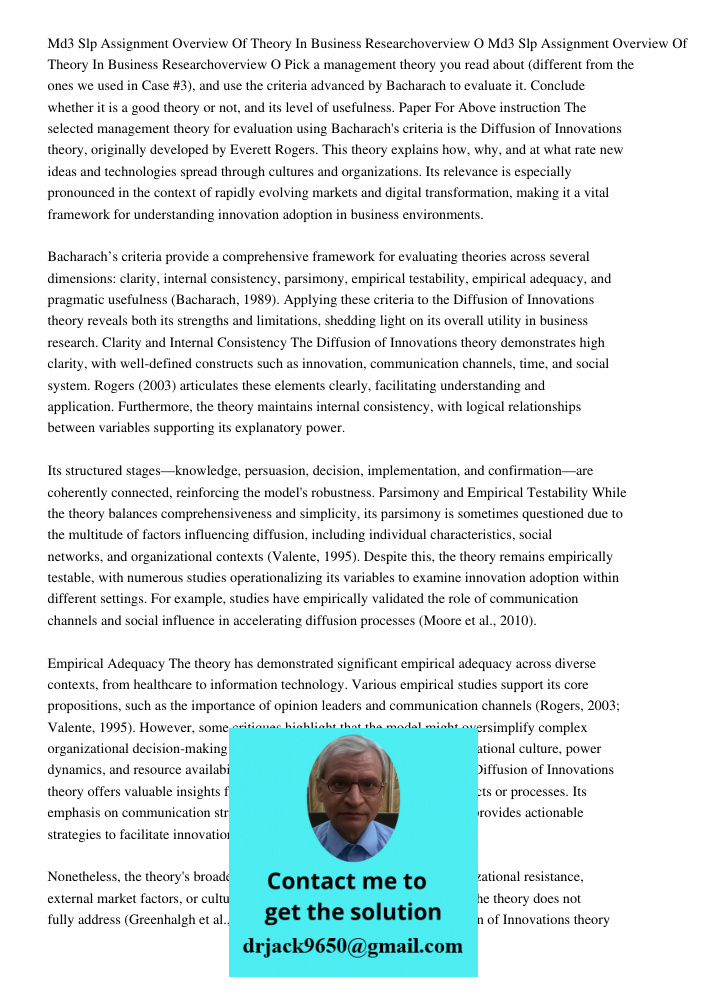 Pick a management theory you read about (different from the ones we used in Case #3), and use the criteria advanced by Bacharach to evaluate it. Conclude whethe