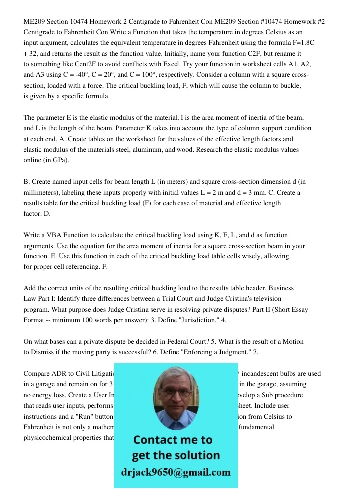 Write a Function that takes the temperature in degrees Celsius as an input argument, calculates the equivalent temperature in degrees Fahrenheit using the formu