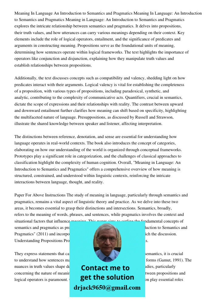 Meaning in Language: An Introduction to Semantics and Pragmatics explores the intricate relationship between semantics and pragmatics. It delves into propositio