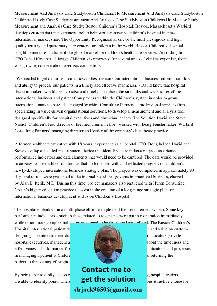 My Case Studymeasurement And Analysis Case Studyboston Childrens Ho My case Study: Measurement and Analysis Case Study: Boston Children’s Hospital; Boston, Mass