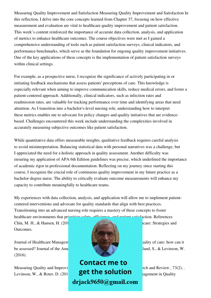 In this reflection, I delve into the core concepts learned from Chapter 37, focusing on how effective measurement and evaluation are vital to healthcare quality