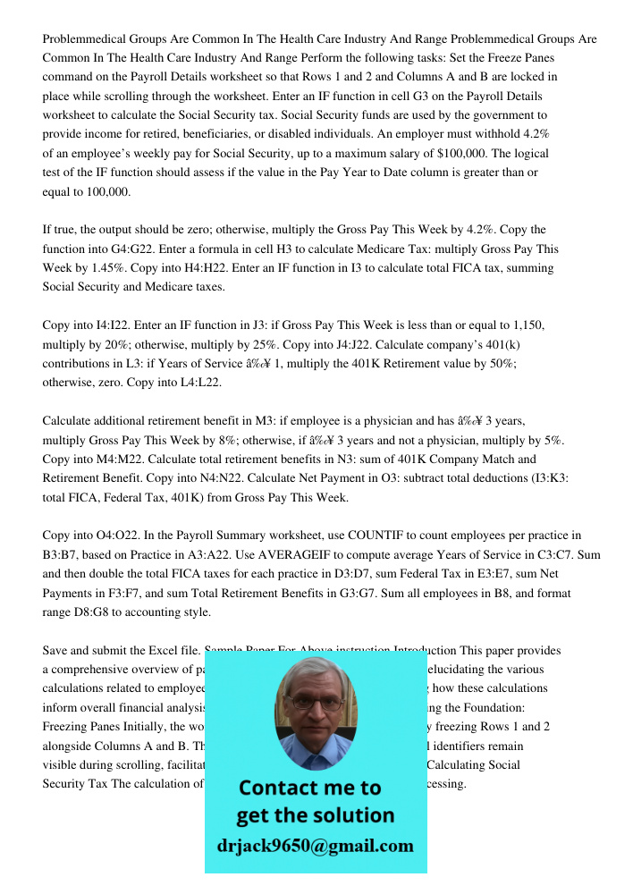 Perform the following tasks: Set the Freeze Panes command on the Payroll Details worksheet so that Rows 1 and 2 and Columns A and B are locked in place while sc