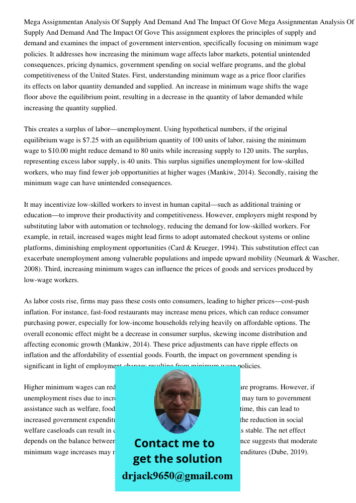 This assignment explores the principles of supply and demand and examines the impact of government intervention, specifically focusing on minimum wage policies.