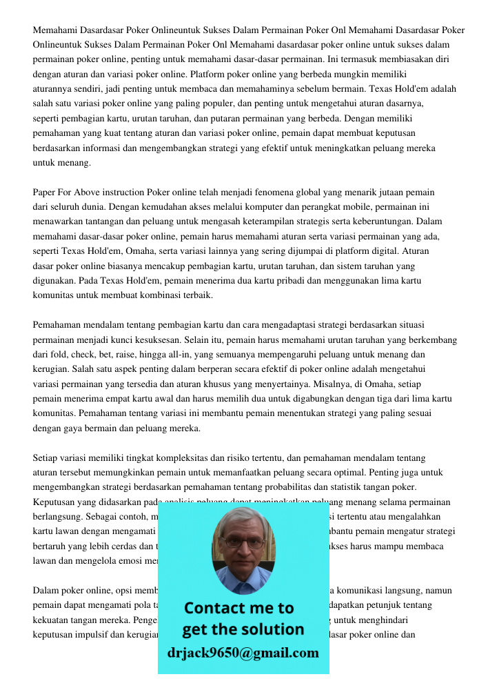 Memahami dasardasar poker online untuk sukses dalam permainan poker online, penting untuk memahami dasar-dasar permainan. Ini termasuk membiasakan diri dengan a