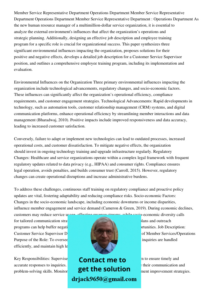 Member Service Representative Department Operations Department As the new human resource manager of a multimillion-dollar service organization, it is essential 
