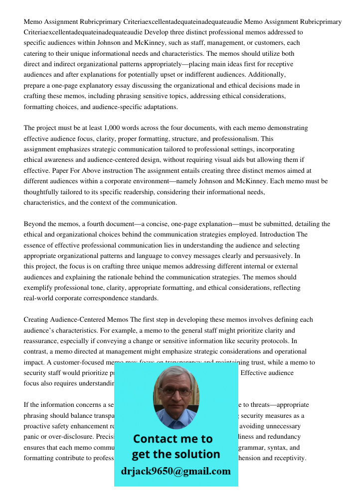 Develop three distinct professional memos addressed to specific audiences within Johnson and McKinney, such as staff, management, or customers, each catering to