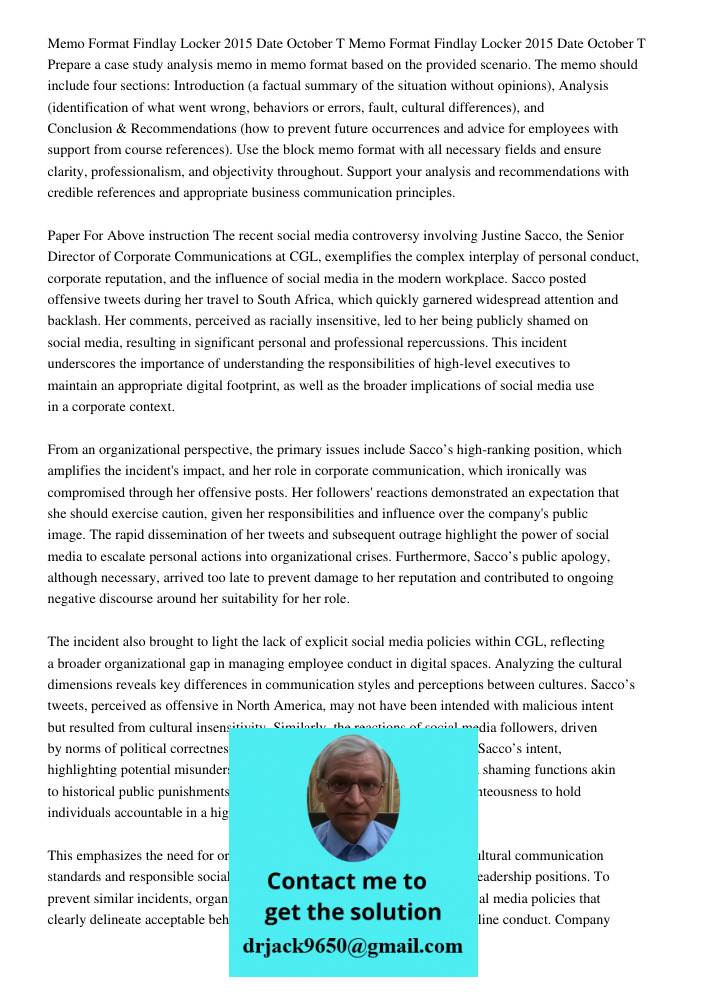 Prepare a case study analysis memo in memo format based on the provided scenario. The memo should include four sections: Introduction (a factual summary of the 