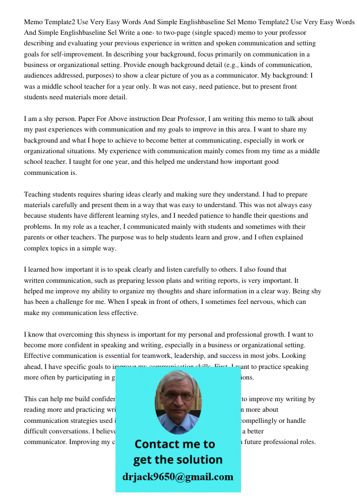 Write a one- to two-page (single spaced) memo to your professor describing and evaluating your previous experience in written and spoken communication and setti