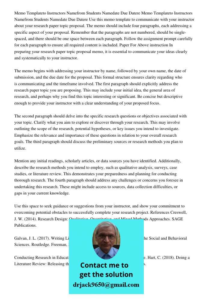 Use this memo template to communicate with your instructor about your research paper topic proposal. The memo should include four paragraphs, each addressing a 