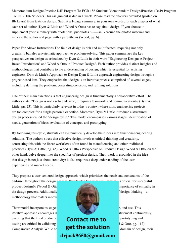 This assignment is due in 1 week. Please read the chapters provided (posted on Bb Learn) from texts on design. Submit a 1-page summary, in your own words, for e
