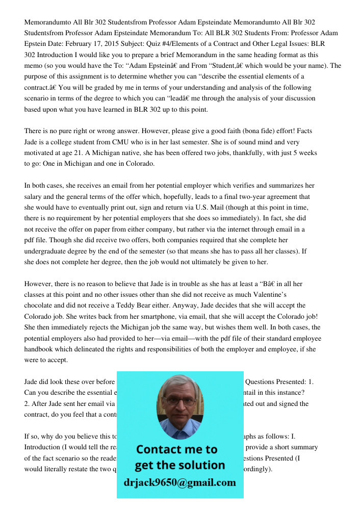 Memorandum To: All BLR 302 Students From: Professor Adam Epstein Date: February 17, 2015 Subject: Quiz #4/Elements of a Contract and Other Legal Issues: BLR 302