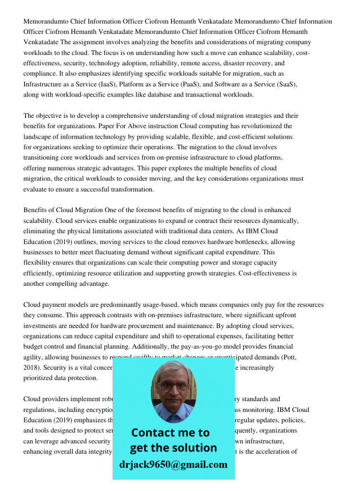 Memorandumto Chief Information Officer Ciofrom Hemanth Venkatadate The assignment involves analyzing the benefits and considerations of migrating company worklo
