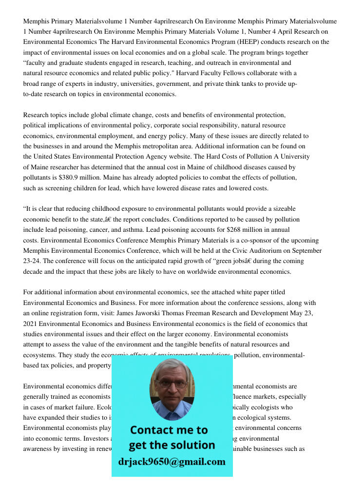 Memphis Primary Materials Volume 1, Number 4 April Research on Environmental Economics The Harvard Environmental Economics Program (HEEP) conducts research on t