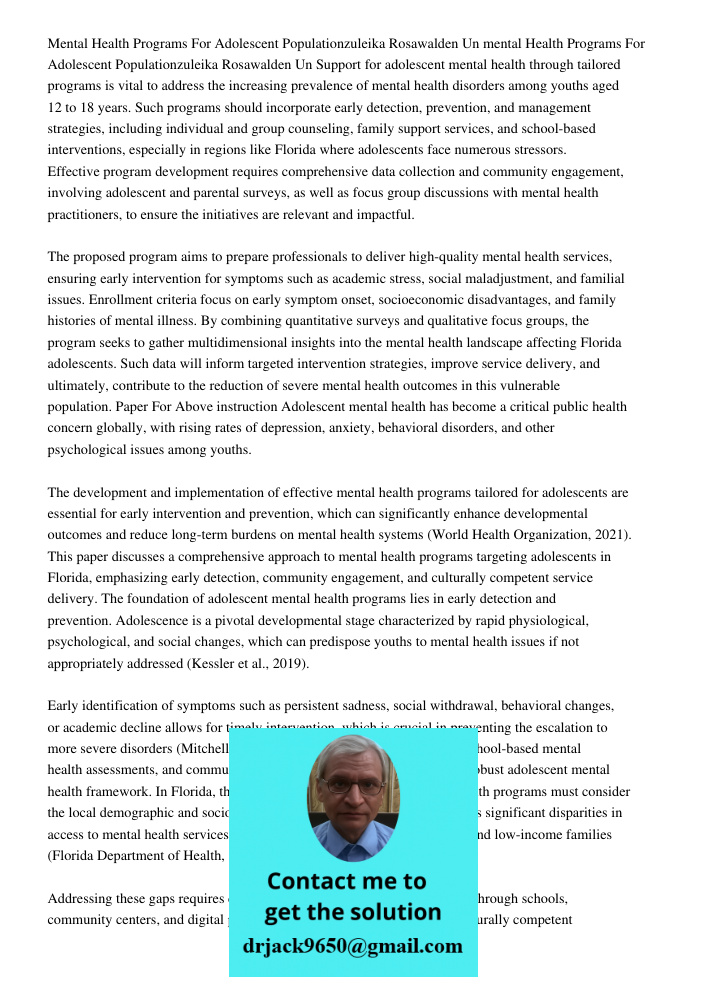 Support for adolescent mental health through tailored programs is vital to address the increasing prevalence of mental health disorders among youths aged 12 to 