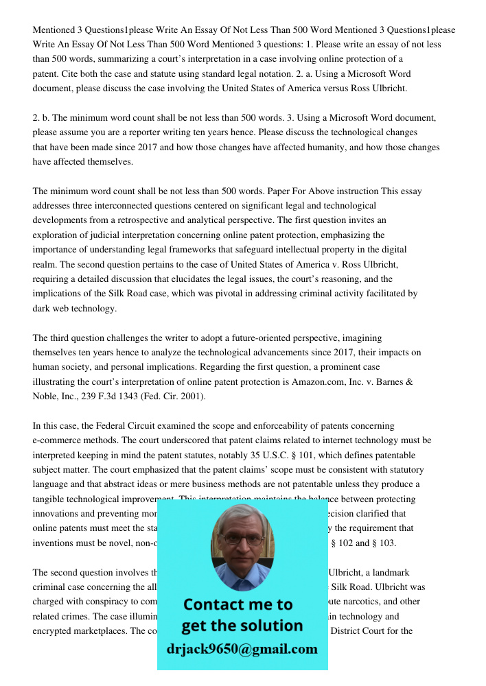Mentioned 3 questions: 1. Please write an essay of not less than 500 words, summarizing a court’s interpretation in a case involving online protection of a pate