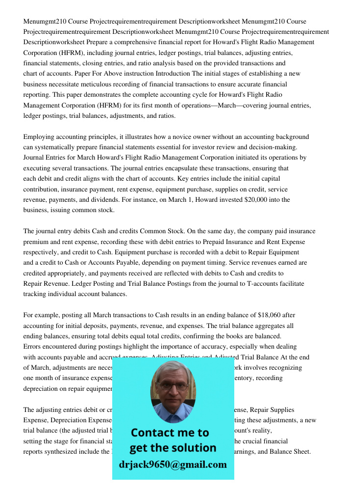 Menumgmt210 Course Projectrequirementrequirement Descriptionworksheet Prepare a comprehensive financial report for Howard's Flight Radio Management Corporation 