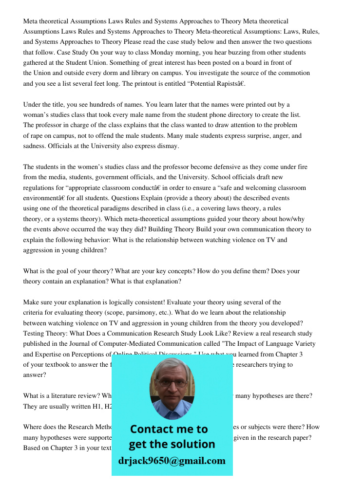 Meta theoretical Assumptions Laws Rules and Systems Approaches to Theory Please read the case study below and then answer the two questions that follow. Case St