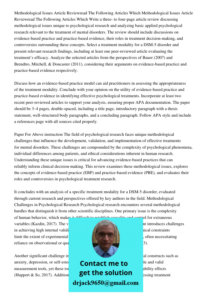 Write a three- to four-page article review discussing methodological issues unique to psychological research and analyzing basic applied psychological research 