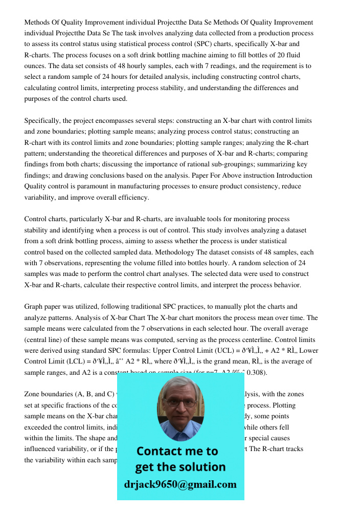 The task involves analyzing data collected from a production process to assess its control status using statistical process control (SPC) charts, specifically X