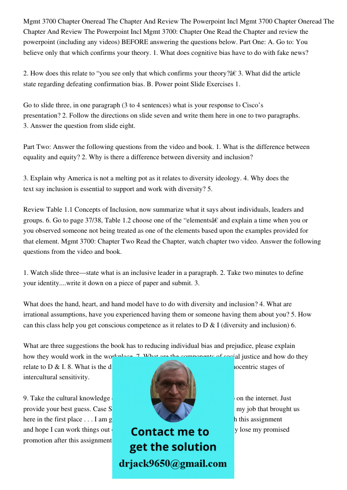 Mgmt 3700: Chapter One Read the Chapter and review the powerpoint (including any videos) BEFORE answering the questions below. Part One: A. Go to: You believe o