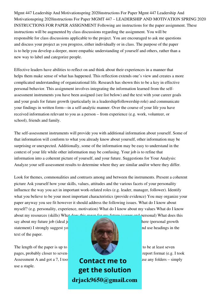 MGMT 447 – LEADERSHIP AND MOTIVATION SPRING 2020 INSTRUCTIONS FOR PAPER ASSIGNMENT Following are instructions for the paper assignment. These instructions will 
