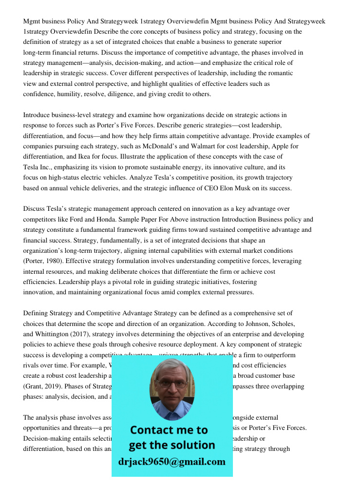 Describe the core concepts of business policy and strategy, focusing on the definition of strategy as a set of integrated choices that enable a business to gene