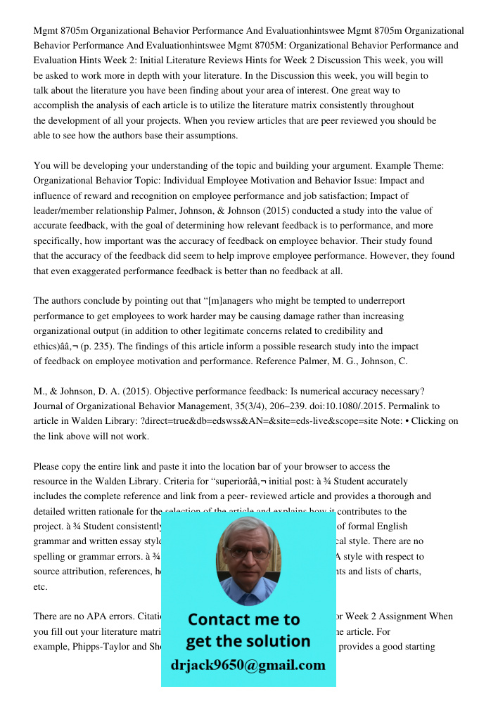 Mgmt 8705M: Organizational Behavior Performance and Evaluation Hints Week 2: Initial Literature Reviews Hints for Week 2 Discussion This week, you will be asked