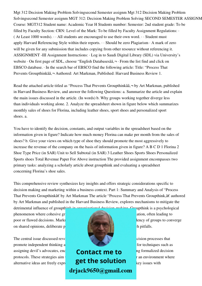 MGT 312: Decision Making Problem Solving SECOND SEMESTER ASSIGNMENT-3 Course: MGT312 Student name: Academic Year H Students number: Semester: 2nd student grade: