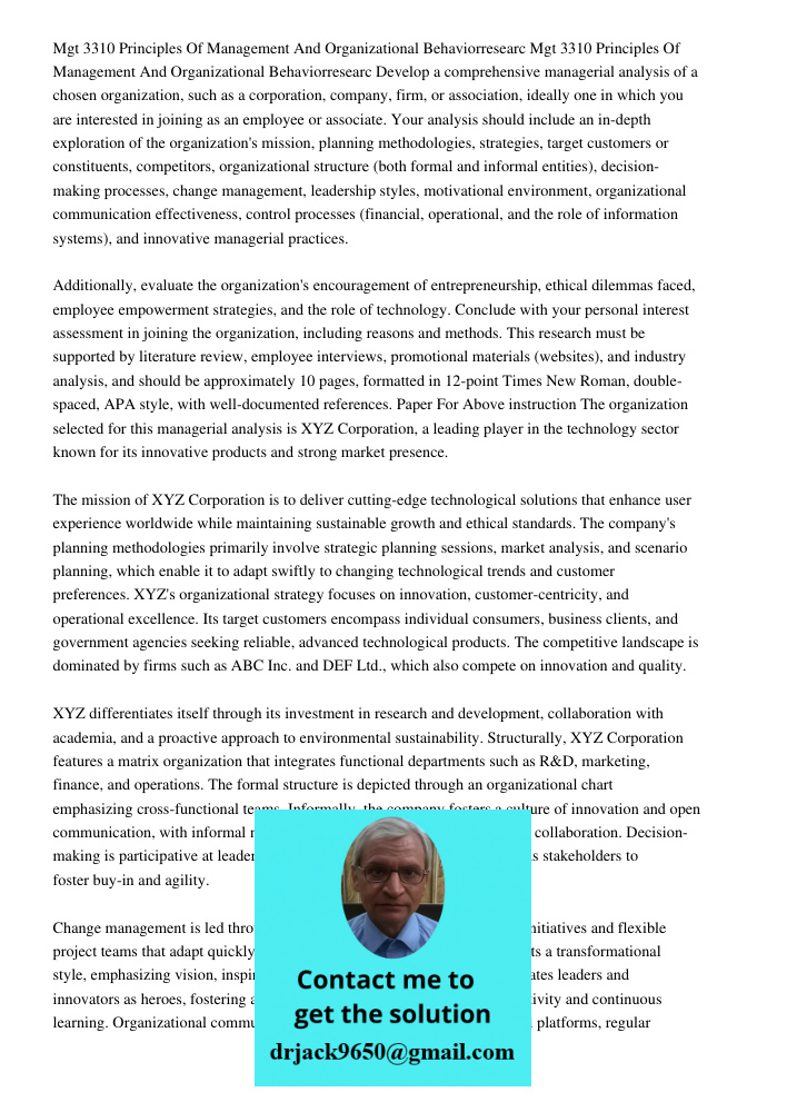 Develop a comprehensive managerial analysis of a chosen organization, such as a corporation, company, firm, or association, ideally one in which you are interes