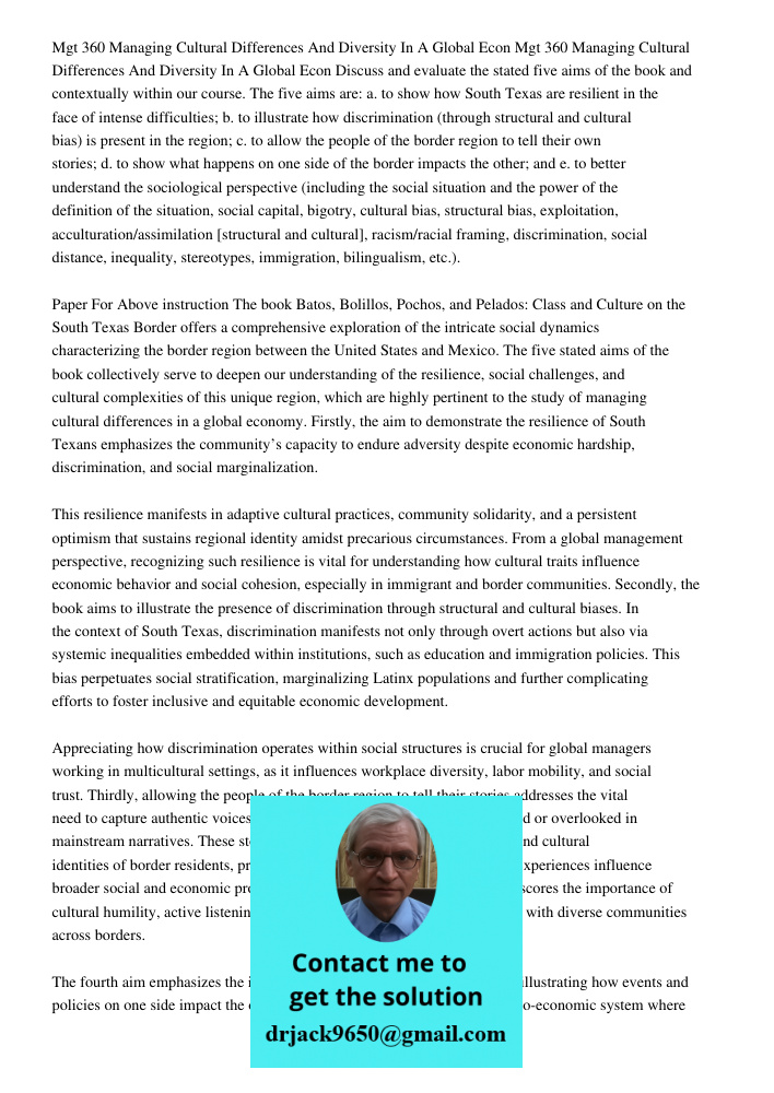Discuss and evaluate the stated five aims of the book and contextually within our course. The five aims are: a. to show how South Texas are resilient in the fac