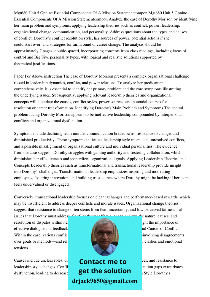 Analyze the case of Dorothy Morison by identifying her main problem and symptoms, applying leadership theories such as conflict, power, leadership, organization