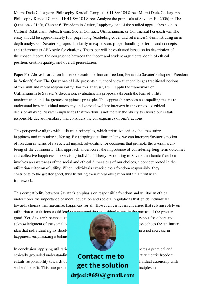 Analyze the proposals of Savater, F. (2006) in The Questions of Life, Chapter 6 "Freedom in Action," applying one of the studied approaches such as Cultural Rel