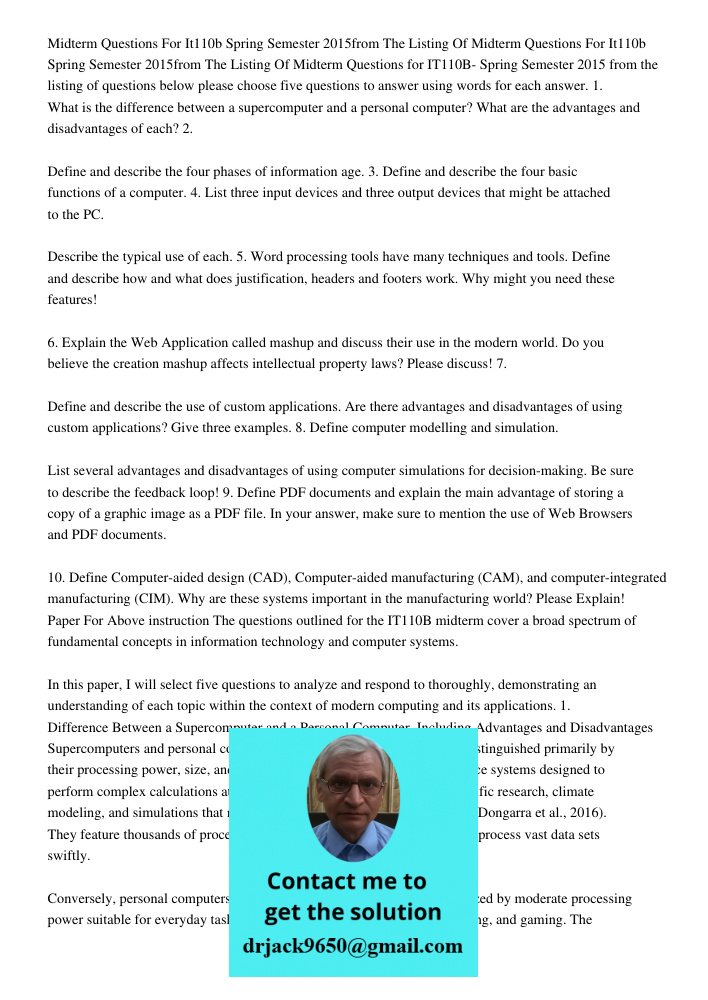 Midterm Questions for IT110B- Spring Semester 2015 from the listing of questions below please choose five questions to answer using words for each answer. 1. Wh