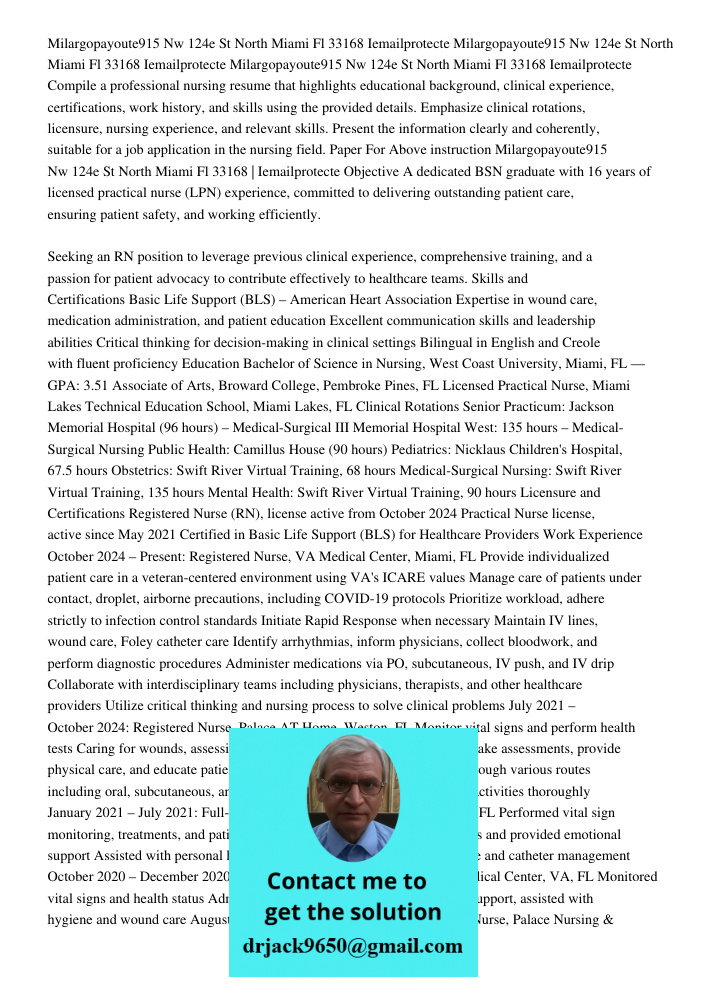 Milargopayoute915 Nw 124e St North Miami Fl 33168 Iemailprotecte Compile a professional nursing resume that highlights educational background, clinical experien