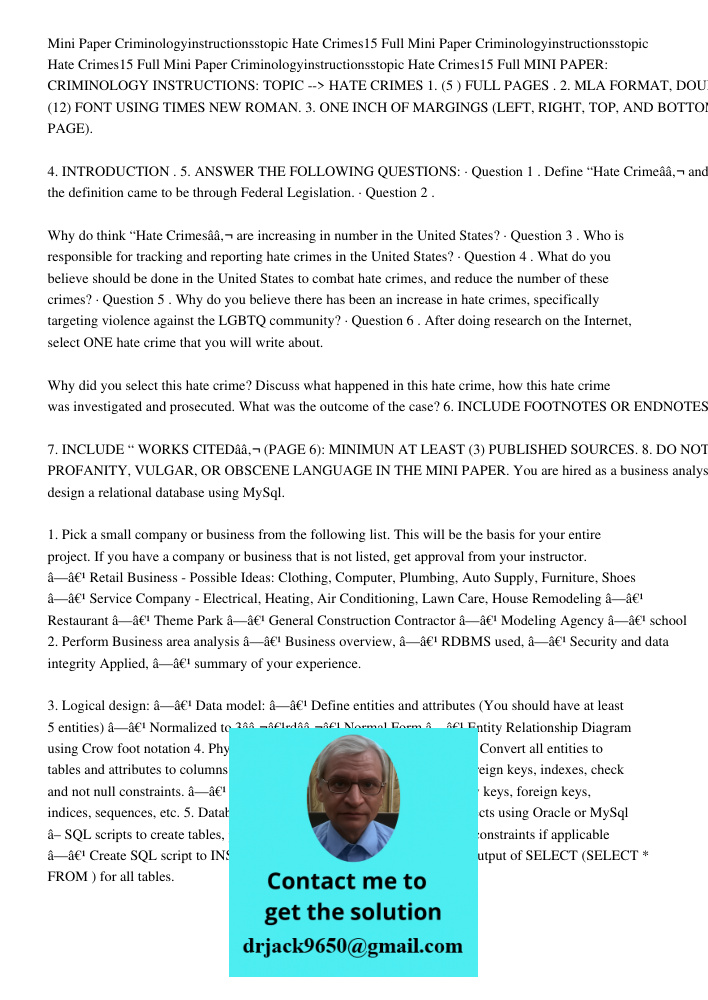 Mini Paper Criminologyinstructionsstopic Hate Crimes15 Full MINI PAPER: CRIMINOLOGY INSTRUCTIONS: TOPIC --> HATE CRIMES 1. (5 ) FULL PAGES . 2. MLA FORMAT, DOUB