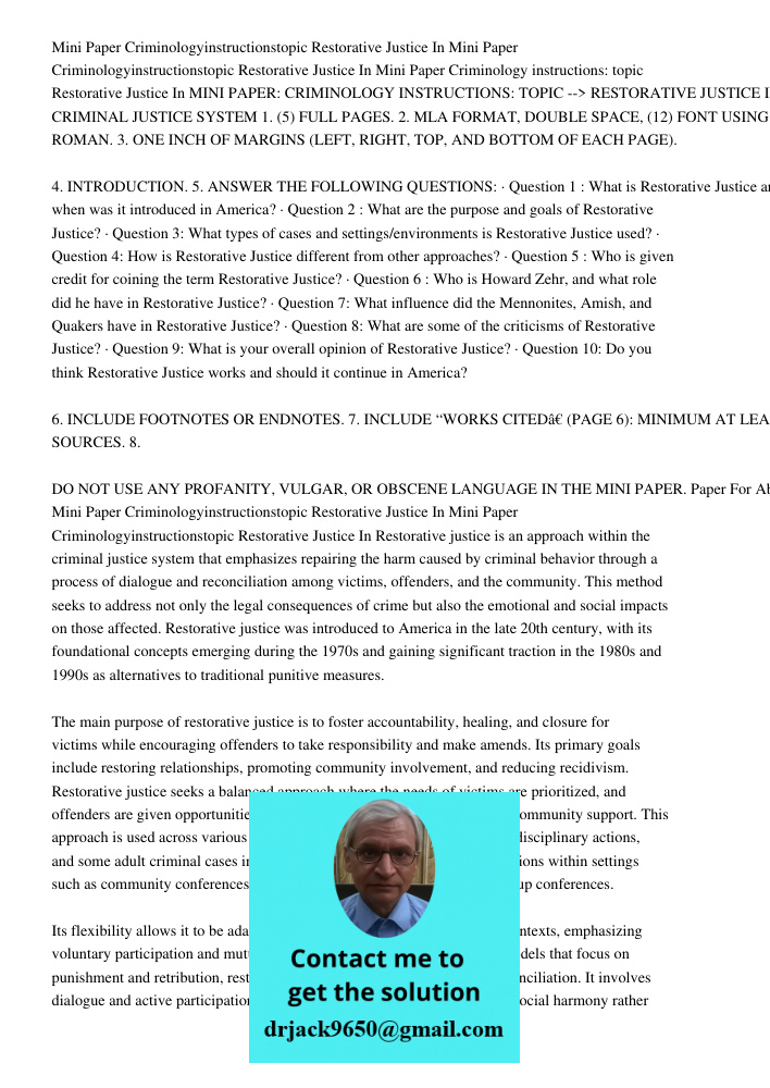 Mini Paper Criminology instructions: topic Restorative Justice In MINI PAPER: CRIMINOLOGY INSTRUCTIONS: TOPIC --> RESTORATIVE JUSTICE IN THE CRIMINAL JUSTICE SY
