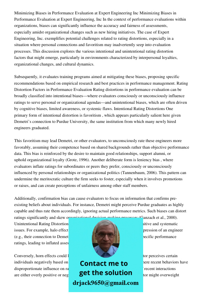 In the context of performance evaluations within organizations, biases can significantly influence the accuracy and fairness of assessments, especially amidst o
