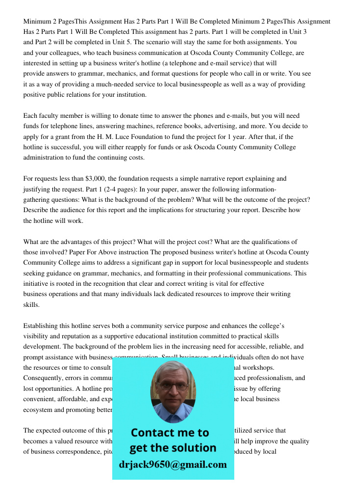 This assignment has 2 parts. Part 1 will be completed in Unit 3 and Part 2 will be completed in Unit 5. The scenario will stay the same for both assignments. Yo