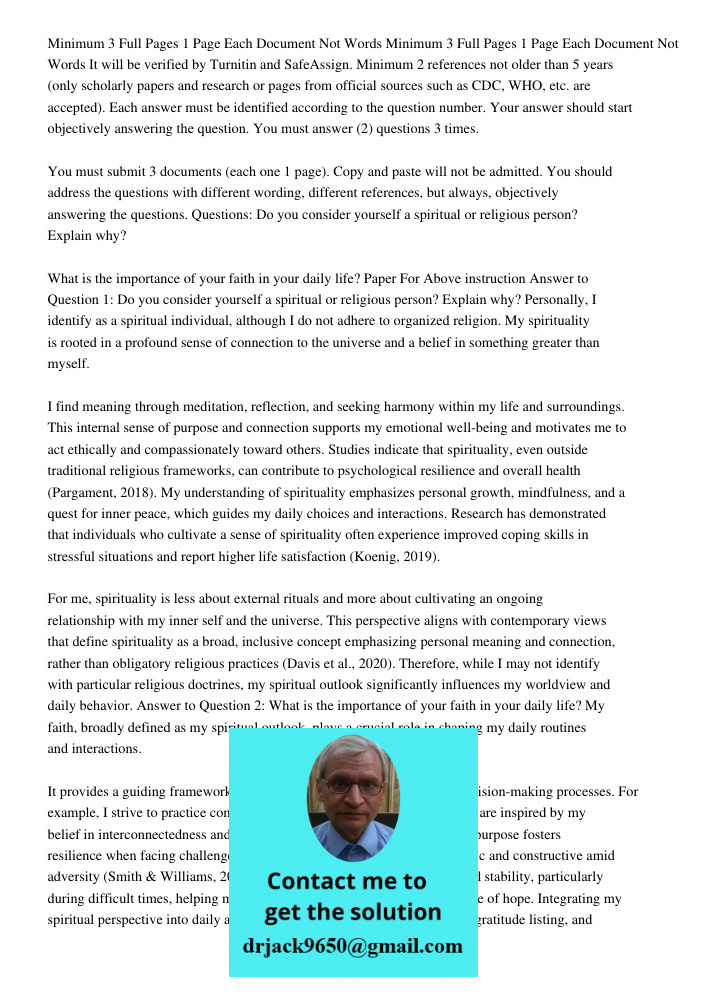 It will be verified by Turnitin and SafeAssign. Minimum 2 references not older than 5 years (only scholarly papers and research or pages from official sources s