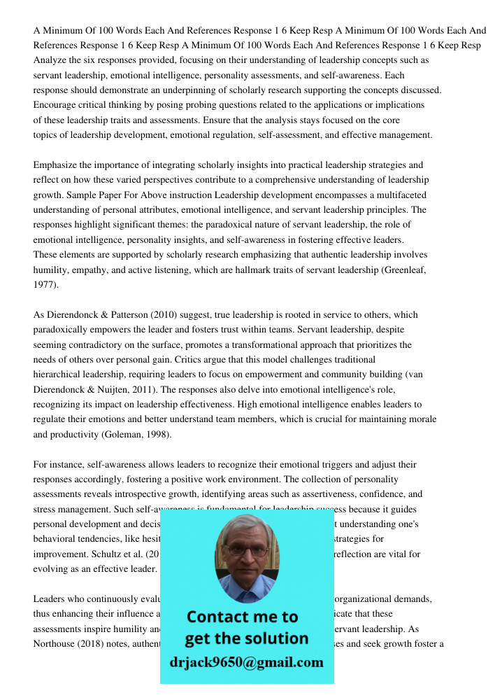 A Minimum Of 100 Words Each And References Response 1 6 Keep Resp Analyze the six responses provided, focusing on their understanding of leadership concepts suc