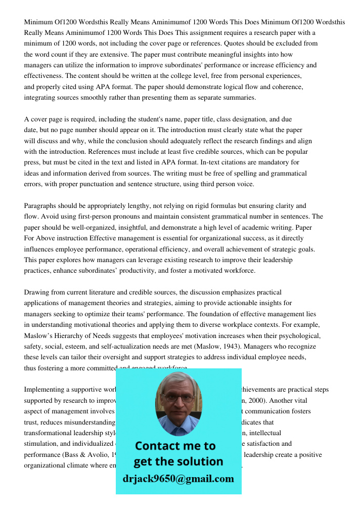 This assignment requires a research paper with a minimum of 1200 words, not including the cover page or references. Quotes should be excluded from the word coun
