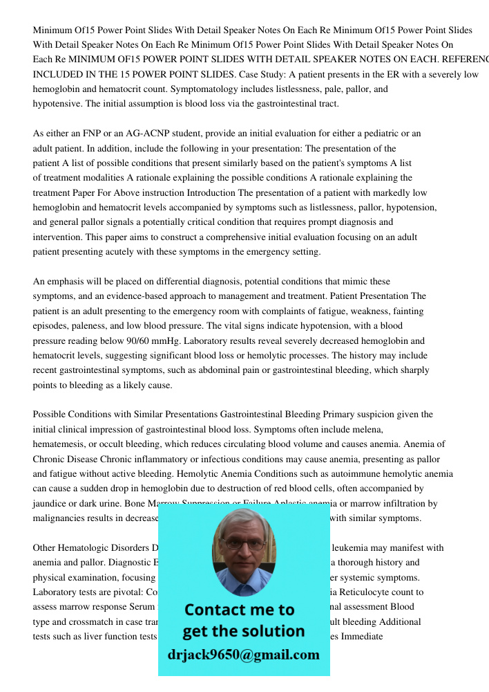 Minimum Of15 Power Point Slides With Detail Speaker Notes On Each Re MINIMUM OF15 POWER POINT SLIDES WITH DETAIL SPEAKER NOTES ON EACH. REFERENCE PAGE IS NOT IN