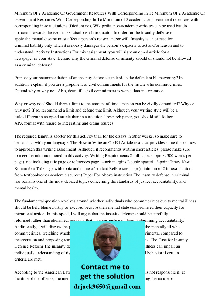 Minimum of 2 academic or government resources with corresponding in-text citations (Dictionaries, Wikipedia, non-academic websites can be used but do not count 