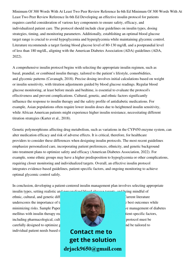 Developing an effective insulin protocol for patients requires careful consideration of various key components to ensure safety, efficacy, and individualized pa