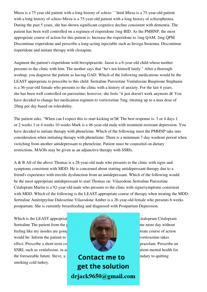 Mirza Is A 75-Year-Old Patient With A Long History Of Schizo